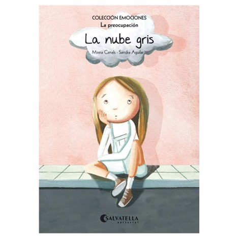 LA NUBE GRIS. COLECCIÓN EMOCIONES