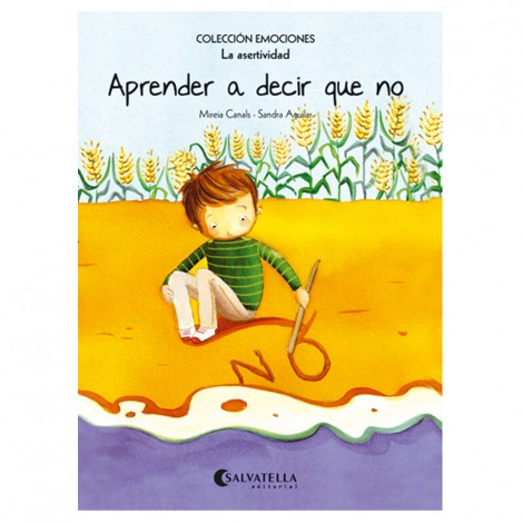 APRENDER A DECIR QUE NO. COLECCIÓN EMOCIONES