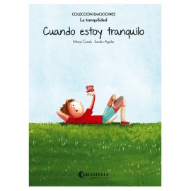 CUANDO ESTOY TRANQUILO. COLECCIÓN EMOCIONES