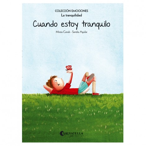 CUANDO ESTOY TRANQUILO. COLECCIÓN EMOCIONES