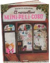 EL MARAVILLOSO MINI-PELI-COSO