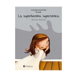LA SUPERHEROÍNA SUPERSÓNICA